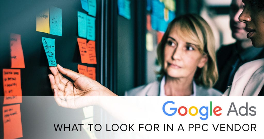 What to look for in a PPC vendor