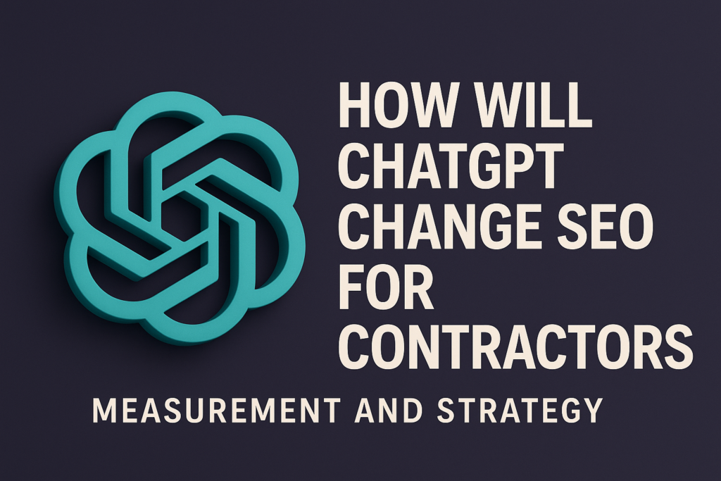AI search tools are reshaping SEO for contractors