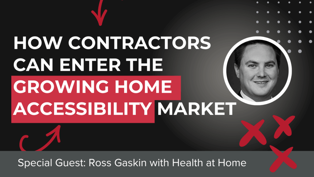 How Contractors Can Enter the Growing Home Accessibility Market